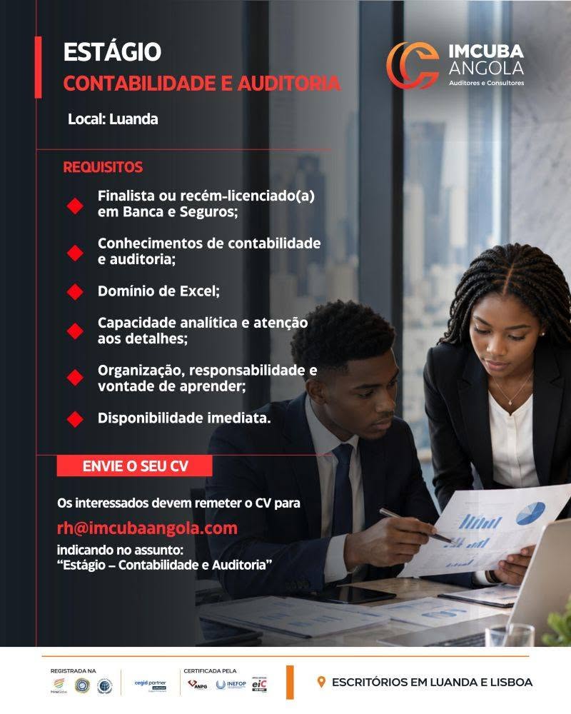 IMCUBA ANGOLA ESTÁ A RECRUTAR | CONTABILIDADE E AUDITORIA